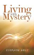 Living with Mystery