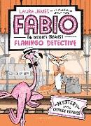 Fabio the World's Greatest Flamingo Detective: Mystery on the Ostrich Express