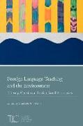 Foreign Language Teaching and the Environment: Theory, Curricula, Institutional Structures