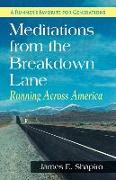 Meditations from the Breakdown Lane