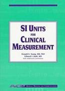 Si Units for Clinical Measurement