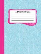 Composition Notebook: College Ruled: 100+ Lined Pages Writing Journal: Blue Herringbone & Hot Pink 0885
