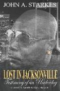 Lost in Jacksonville: Testimony of an Underdog