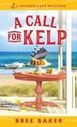 A Call for Kelp