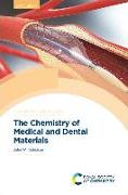 The Chemistry of Medical and Dental Materials