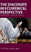 The Diaconate in Ecumenical Perspective