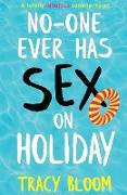 No-one Ever Has Sex on Holiday