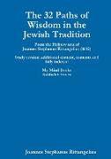 The 32 Paths of Wisdom in the Jewish Tradition