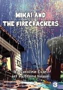Mikai And The Firecrackers