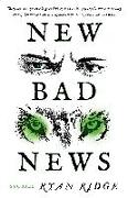 New Bad News