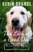 The Love of a Good Dog