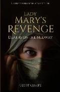 Lady Mary's Revenge: Deaths on the Medway