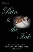 Pain Is the Ink