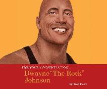 For Your Consideration: Dwayne the Rock Johnson