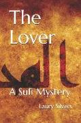 The Lover: A Sufi Mystery