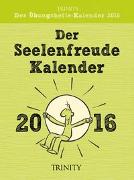 Der Seelenfreudenkalender 2016 Tages-Abreißkalender