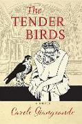 The Tender Birds