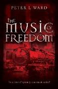 The Music of Freedom