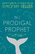 The Prodigal Prophet