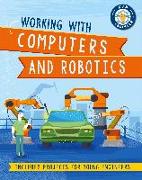 Kid Engineer: Working with Computers and Robotics