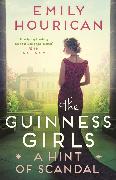 Guinness Girls: A Hint of Scandal