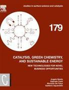 Catalysis, Green Chemistry and Sustainable Energy