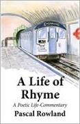 A Life of Rhyme