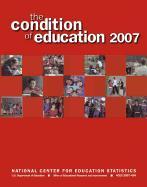 The Condition of Education: June 2007