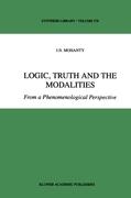 Logic, Truth and the Modalities