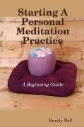 Starting a Personal Meditation Practice