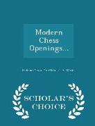 Modern Chess Openings... - Scholar's Choice Edition