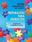 Curso de Certificacion Gogi de Preparacion Para Liberacion