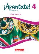 ¡Apúntate!, 2. Fremdsprache, Ausgabe 2016, Band 4, Schülerbuch - Lehrerfassung