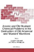 Arsenic and Old Mustard: Chemical Problems in the Destruction of Old Arsenical and `Mustard' Munitions