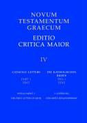 Novum Testamentum Graecum: Catholic Letters, Installment 3: The First Letter of John Catholic Letters: The First Letter of John v