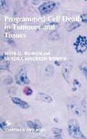 Programmed Cell Death in Tumours and Tissues