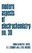 Modern Aspects of Electrochemistry 30