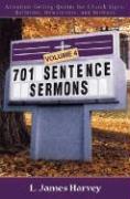 701 Sentence Sermons - Attention-Getting Quotes for Church Signs, Bulletins, Newsletters, and Sermons