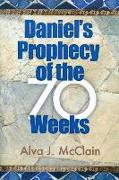 Daniel's Prophecy of the 70 Weeks