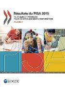 PISA Résultats du PISA 2015 (Volume II): Politiques et pratiques pour des établissements performants