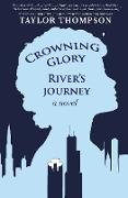 Crowning Glory River's Journey