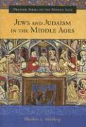 Jews and Judaism in the Middle Ages