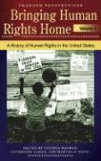 Bringing Human Rights Home [3 Volumes]