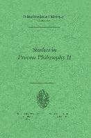 Studies in Process Philosophy II