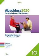 Abschluss 2020 - Realschule. Deutsch, Mathematik und Englisch. Baden-Württemberg