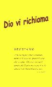 Dio vi richiama