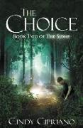 The Choice: Book Two of the Sidhe