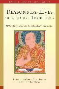 Reasons and Lives in Buddhist Traditions: Studies in Honor of Matthew Kapstein