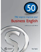 Fifty Ways to Improve Your Business English