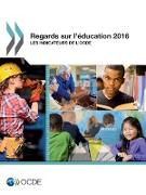 Regards sur l'éducation 2016: Les indicateurs de l'OCDE